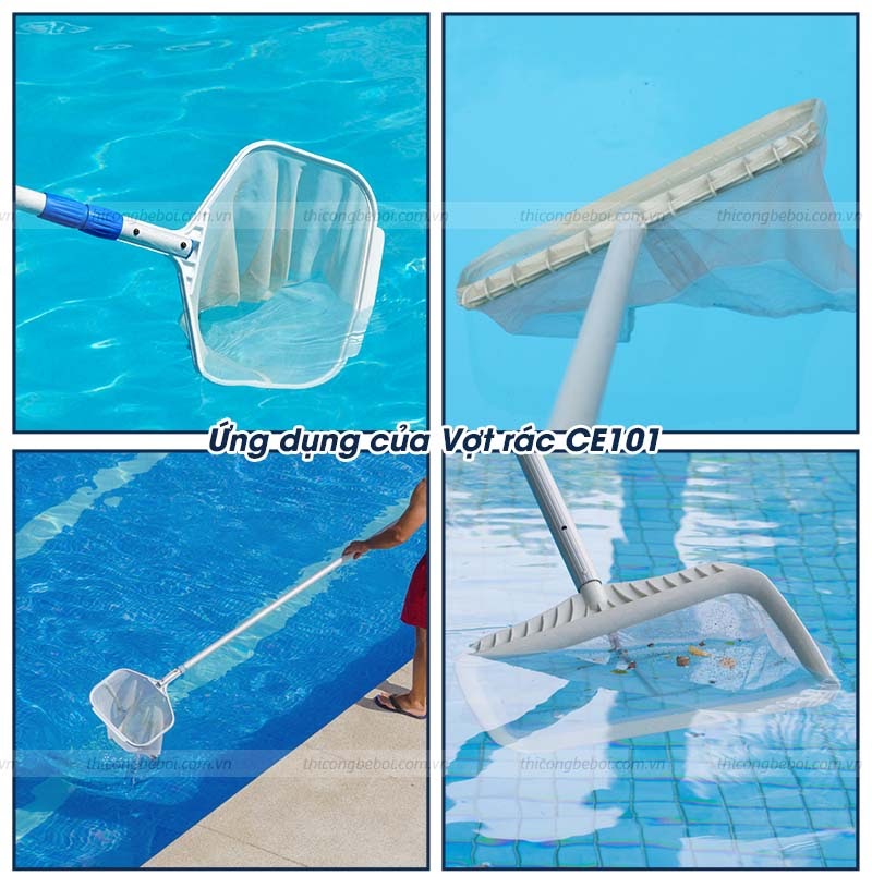 Ứng dụng vợt rác bể bơi CE101