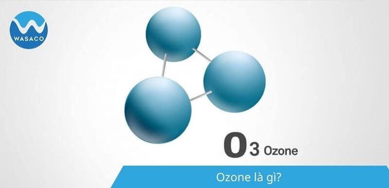 Ozone là gì